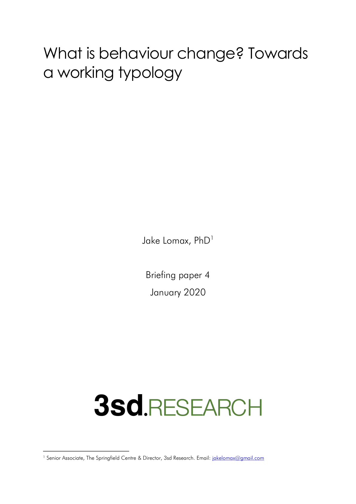 What is Behaviour Change? Towards a Working Typology